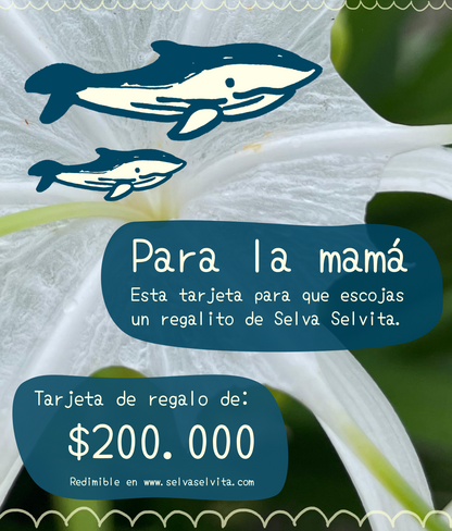 Tarjeta de regalo día de la madre • Selva Selvita